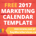 2017 Marketing Calendar Template In Excel   Free Download • Say More With Marketing Campaign Calendar Template Excel