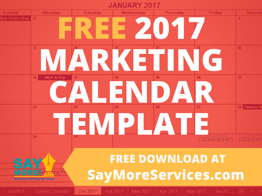 2017 Marketing Calendar Template In Excel - Free Download • Say More within Marketing Calendar Template Free