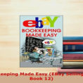 Pdf Ebay Bookkeeping Made Easy Ebay Selling Made Easy Book 12 Read And Bookkeeping For Ebay Sellers