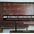 Construction Spreadsheet Regarding How To Estimate Construction Projects  Shawnvandyke