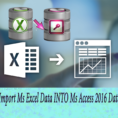 Convert Excel Spreadsheet To Access Database 2016 Inside How To Import Or Link Ms Excel Data Into Ms Access 2016/2013/2010