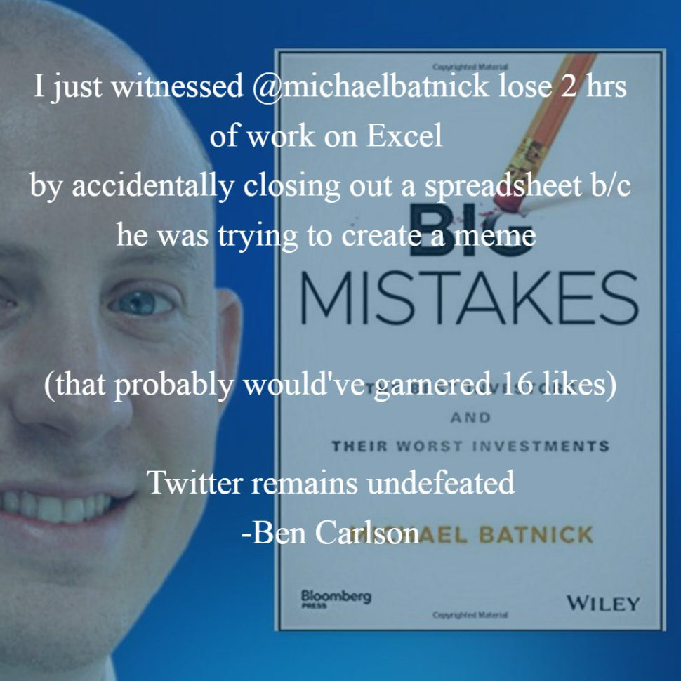 Excel Spreadsheet Meme Throughout Ben Carlson On Twitter: "i Just Witnessed @michaelbatnick Lose 2 Hrs