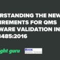 Excel Spreadsheet Validation Fda Inside Understanding The New Requirements For Qms Software Validation In