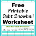 Free Get Out Of Debt Spreadsheet Throughout Free Printable Debt Snowball Worksheet Pay Down Your Debt!