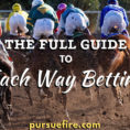 Horse Racing Results Spreadsheet With Regard To The Full Guide To Each Way Betting – Pursue Fire
