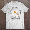 I Love Spreadsheets Shirt Throughout Lady In The Streets Freak In The Spreadsheets Version2  Tshirts