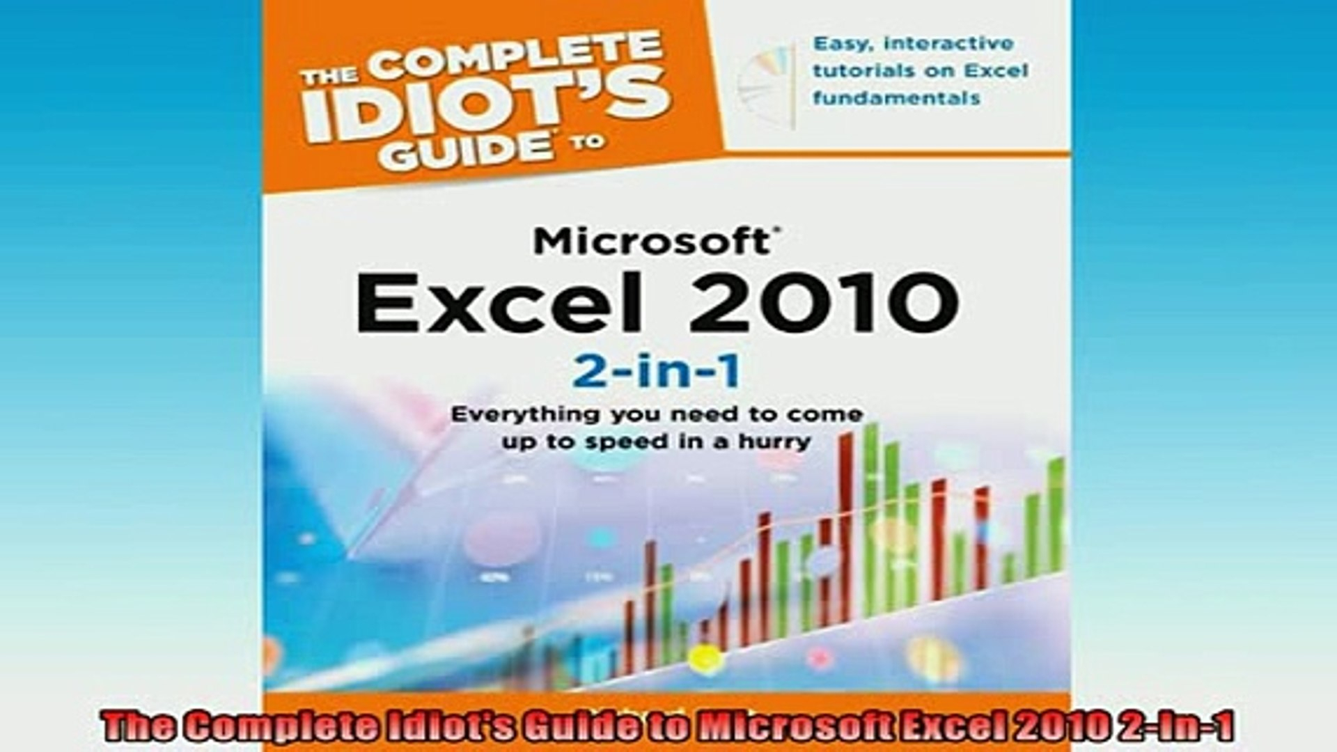 Idiot's Guide To Spreadsheets For Free Download The Complete Idiots Guide To Microsoft Excel 2010 2In1