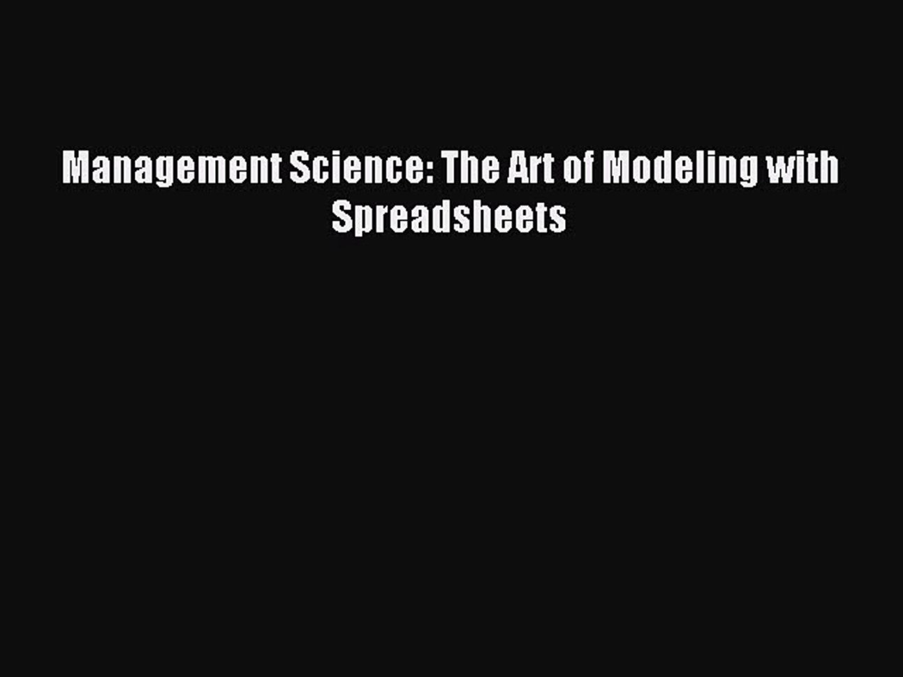 Management Science The Art Of Modeling With Spreadsheets Pdf Inside Download Management Science: The Art Of Modeling With Spreadsheets