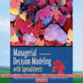 Managerial Decision Modeling With Spreadsheets 2Nd Edition Pertaining To Pdf] Managerial Decision Modeling With Spreadsheets:2Nd Second
