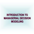 Managerial Decision Modeling With Spreadsheets Answer Key With Regard To Ppt  I Ntroduction To Managerial Decision Modeling Powerpoint
