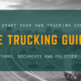 Ooida Cost Per Mile Spreadsheet With Starting A Trucking Company? Here's Everything You Need To Know