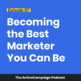Pm Podcast Episode Spreadsheet For Episode 87: Becoming The Best Marketer You Can Be  Activecampaign