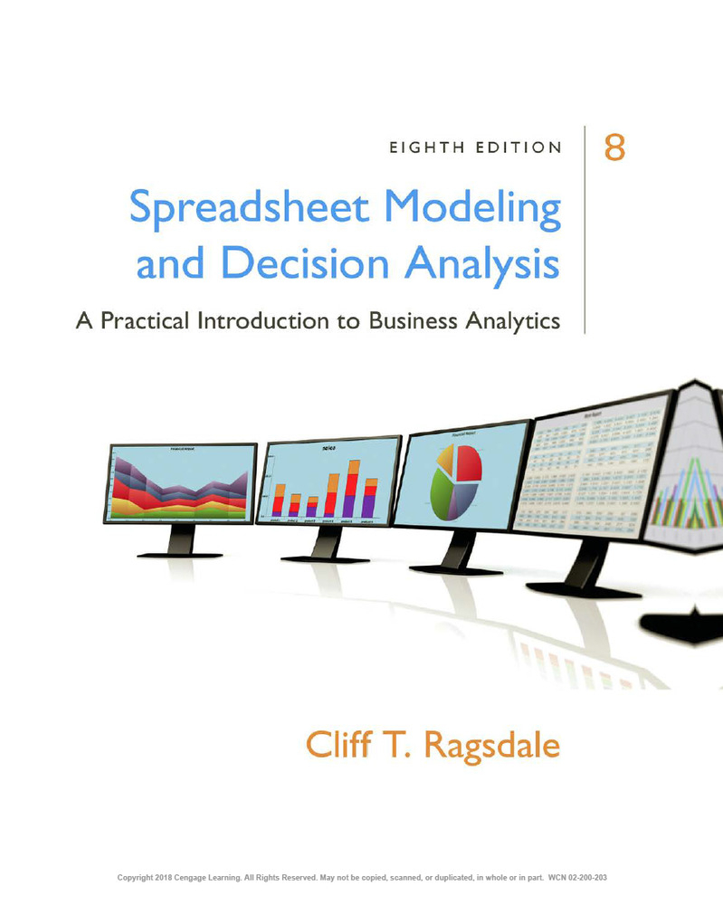 Ragsdale Spreadsheet Modeling For Pdf] Spreadsheet Modeling  Decision Analysis 8Th Edition By Cliff