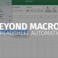 Spreadsheet Automation Intended For Beyond Macros — Automating Your Spreadsheet Workload