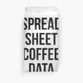 Spreadsheet Duvet Cover Pertaining To Spreadsheet Coffee Data" Duvet Coverscurtis Cunningham  Redbubble