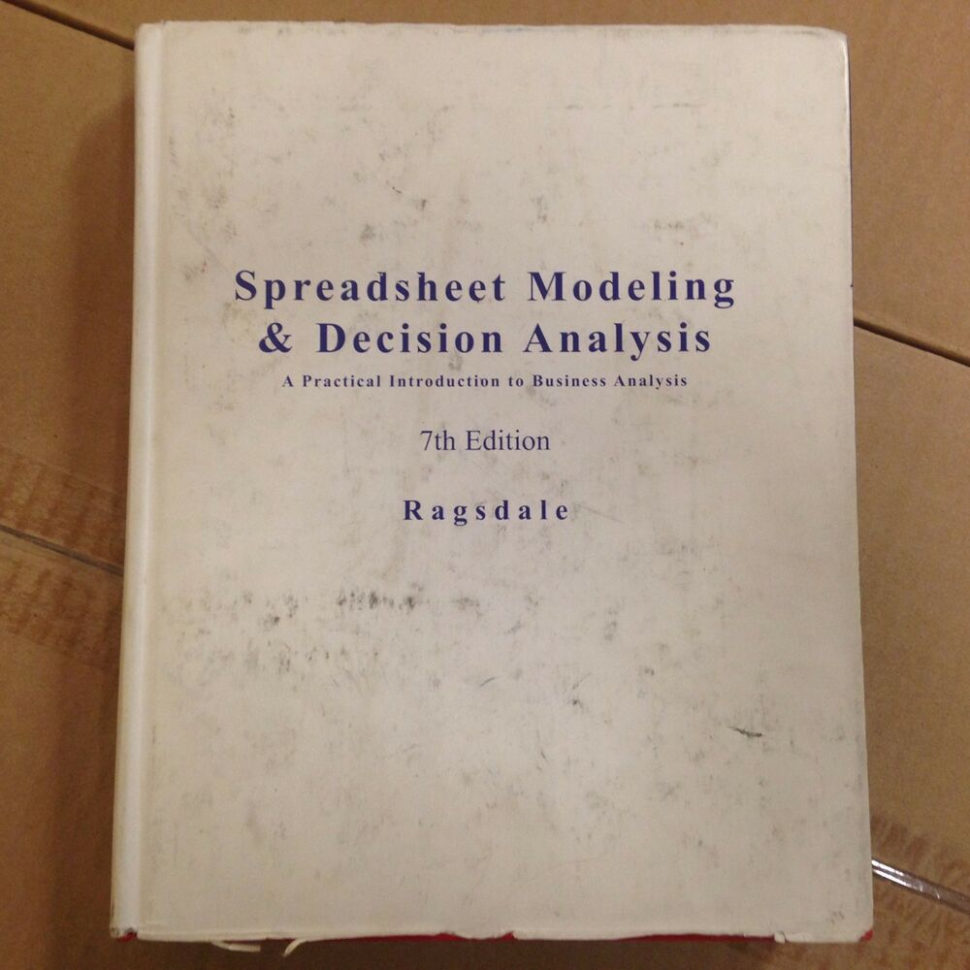 Spreadsheet Modeling And Decision Analysis 8Th Edition Intended For Spreadsheet Modeling And Decision Analysis: A Practical Introduction Spreadsheet Modeling And Decision Analysis 8Th Edition Intended For Spreadsheet Modeling And Decision Analysis: A Practical Introduction