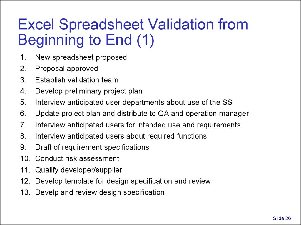Spreadsheet Validation Throughout Validation And Use Of Exce Spreadsheets In Regulated Environments