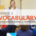 6Th Grade Vocabulary Worksheets Games And Resources