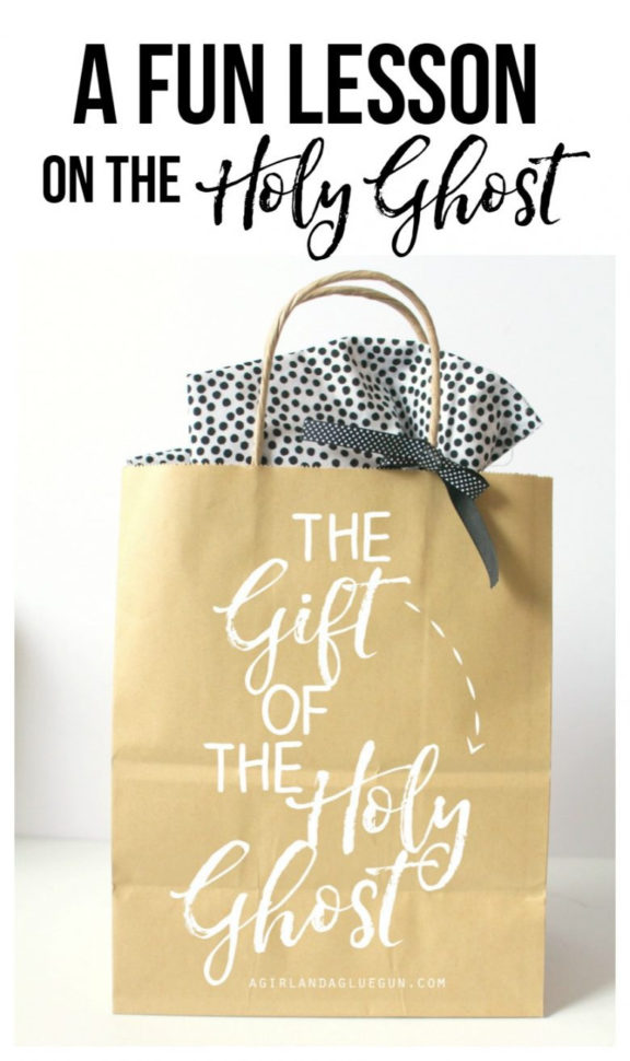 A Fun Lesson On The Gift Of The Holy Ghost  A Girl And A