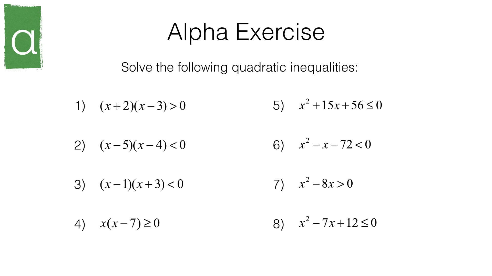 A22C – Solving Quadratic Inequalities In One Variable