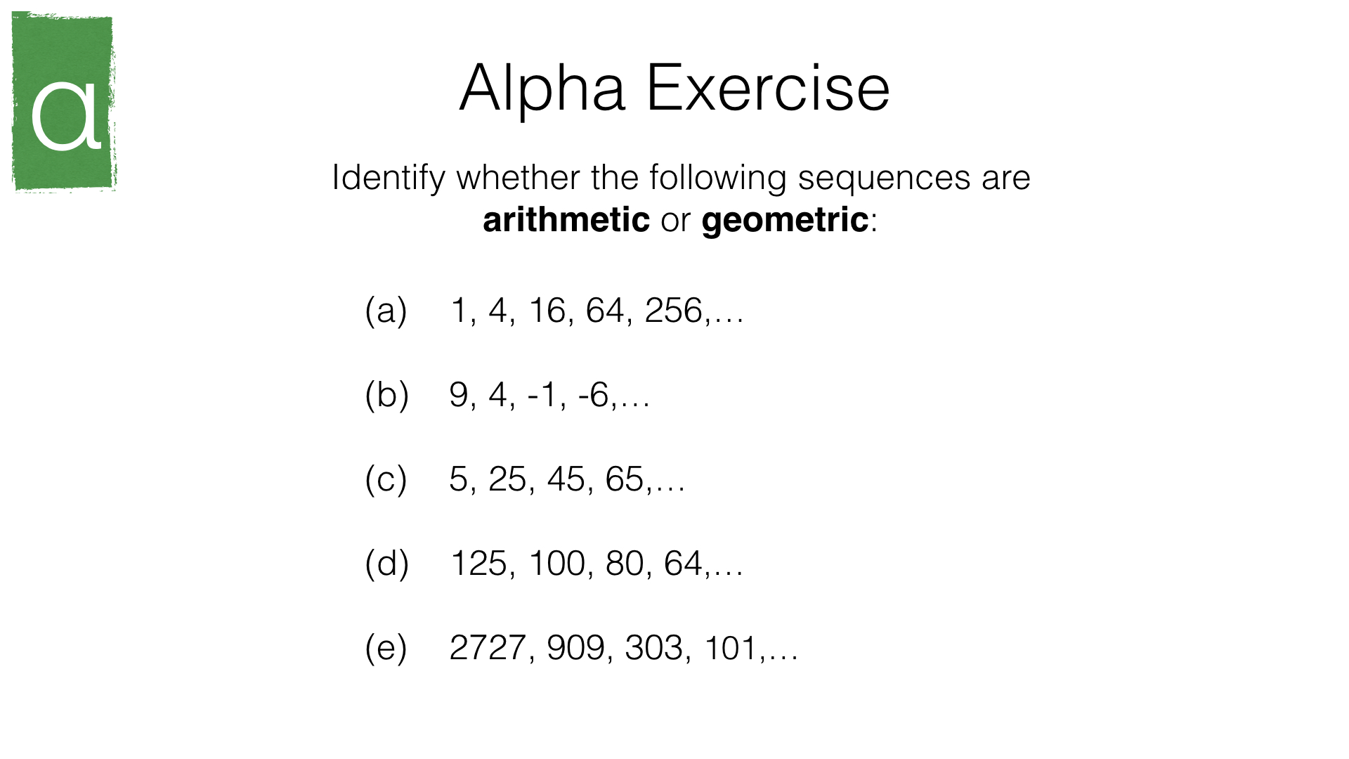 A24B – Recognising Arithmetic Geometric And Quadratic