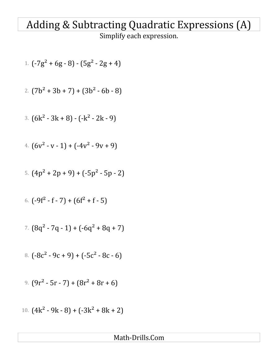 Adding And Subtracting And Simplifying Quadratic Expressions A