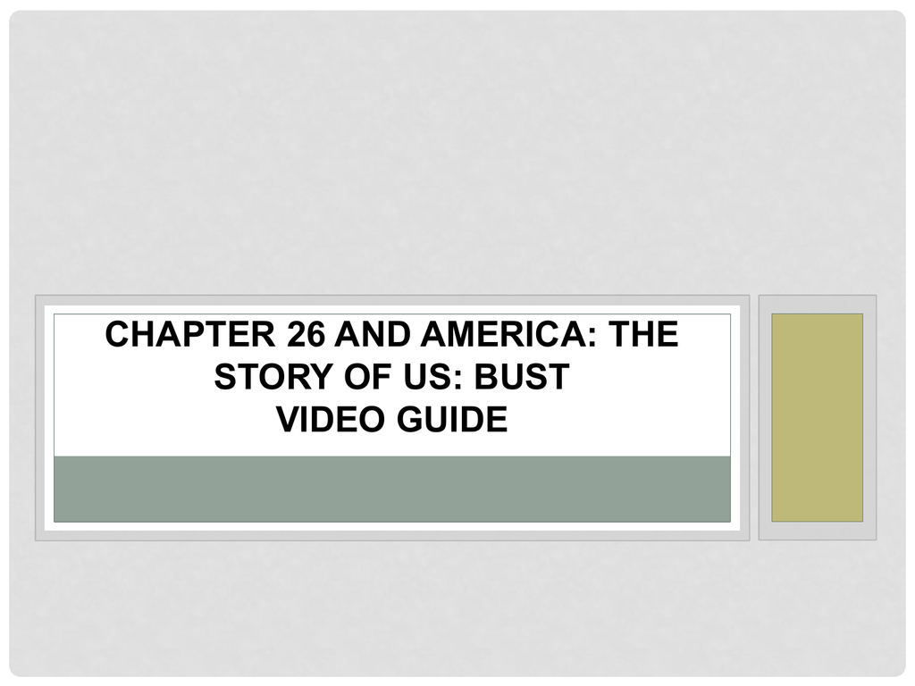 America The Story Of Us Bust Video Guide