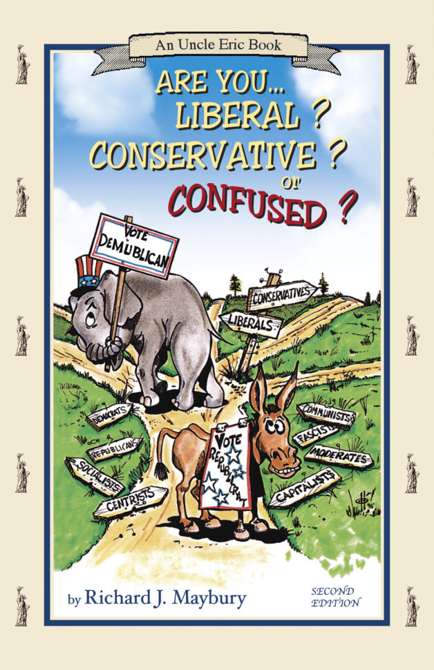 Are You Liberal Conservative Or Confused 2Nd Edition