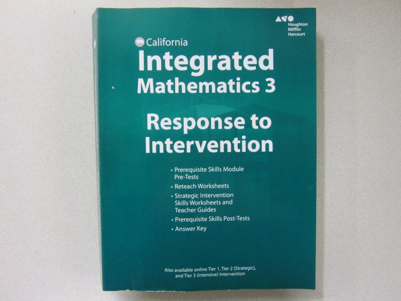 California Integrated Mathematics 3 Response To Intervention Book New  0544441559