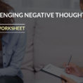 Challenging Negative Thoughts Worksheet  Psychpoint