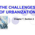 Chap 7 Sect 2 Urbanization