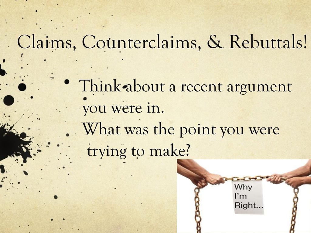 claims-counterclaims-rebuttals-think-about-a-recent-argument-db-excel