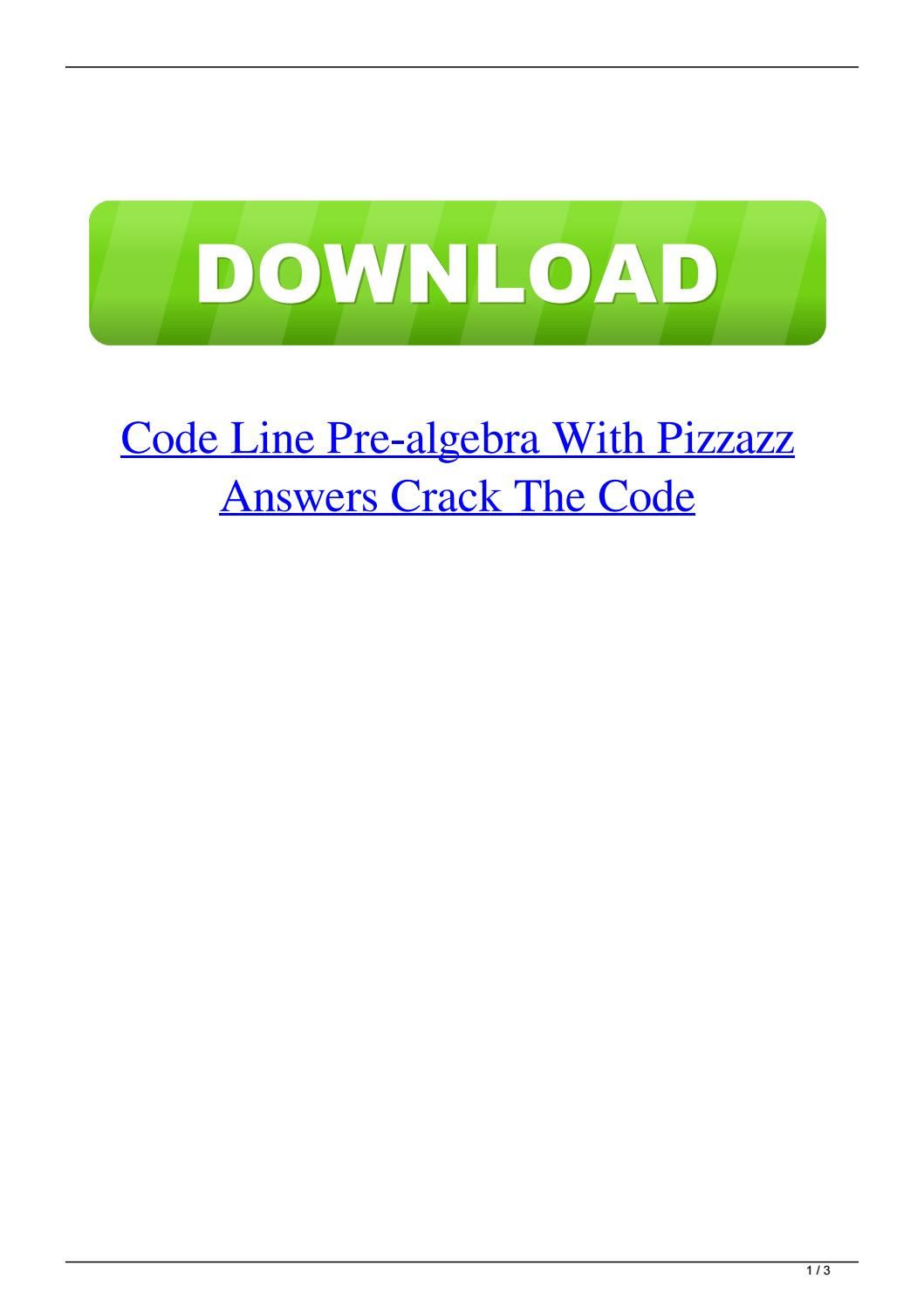 Code Line Prealgebra With Pizzazz Answers Crack The Code