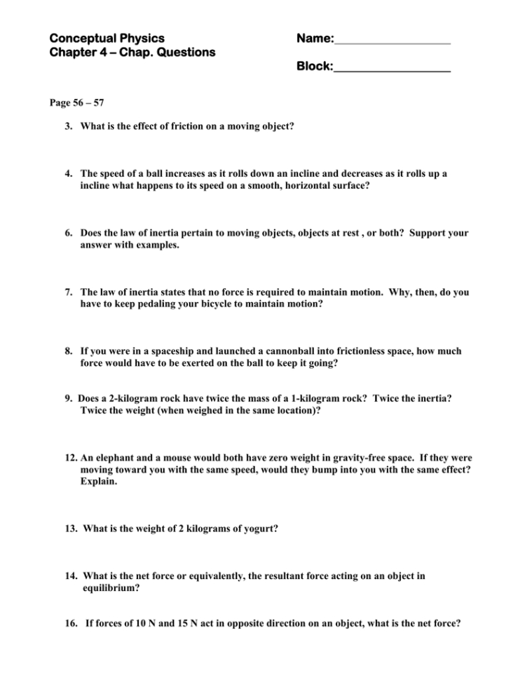 Conceptual Physics Name Chapter 4 – Chap Questions