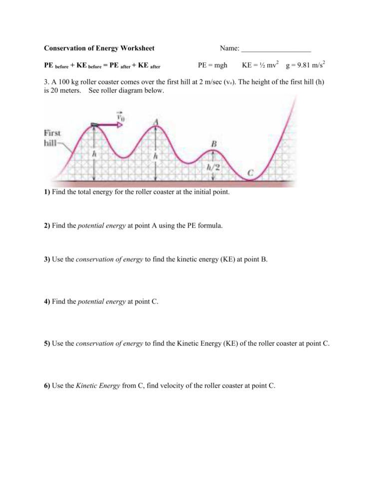 Conservation Of Energy Worksheet Name Pe  Mgh Ke  ½ Mv G