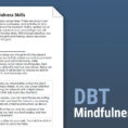 Dbt Mindfulness Skills Worksheet  Therapist Aid