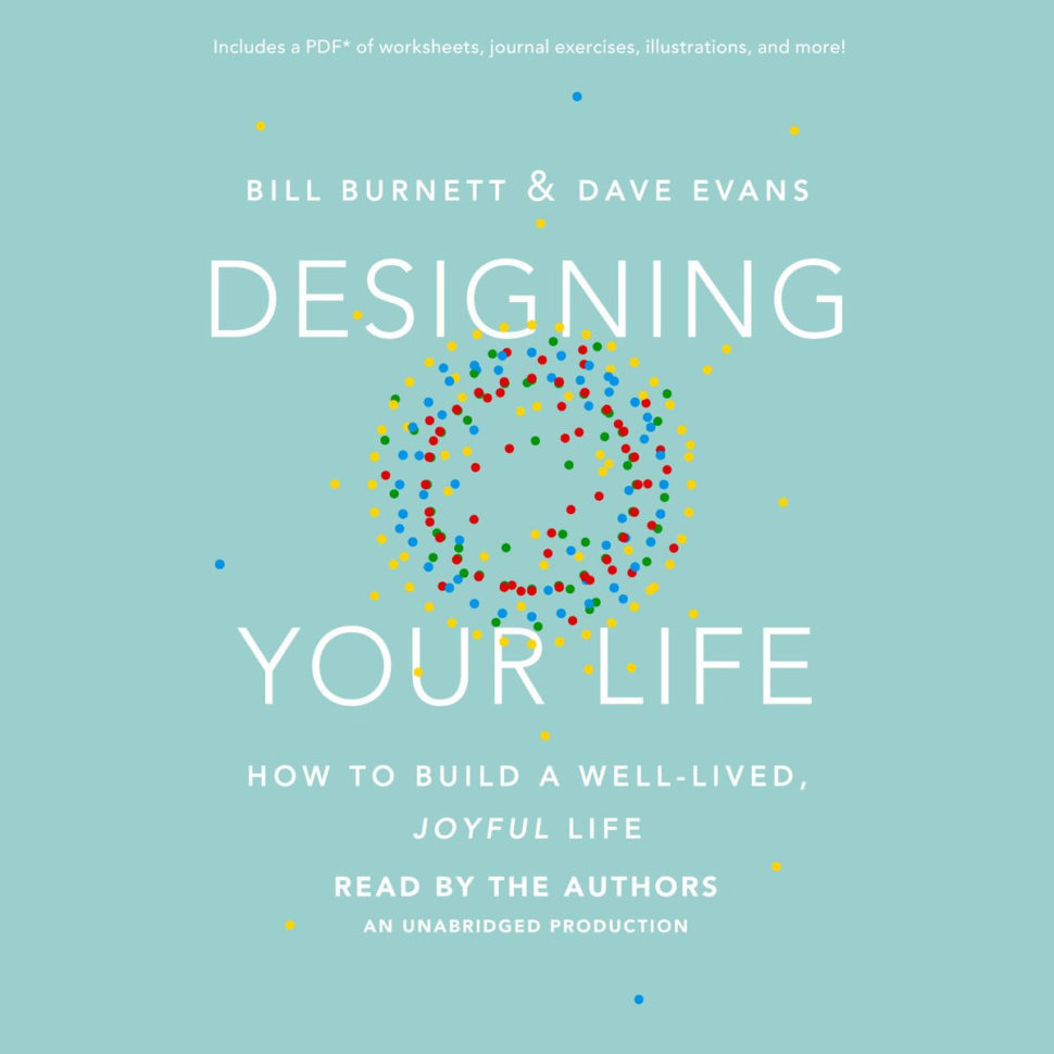 Designing Your Life Audiobookbill Burnett  Rakuten Kobo