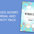 Download Our Free Anxiety Worksheets For Kids  Channel Mum