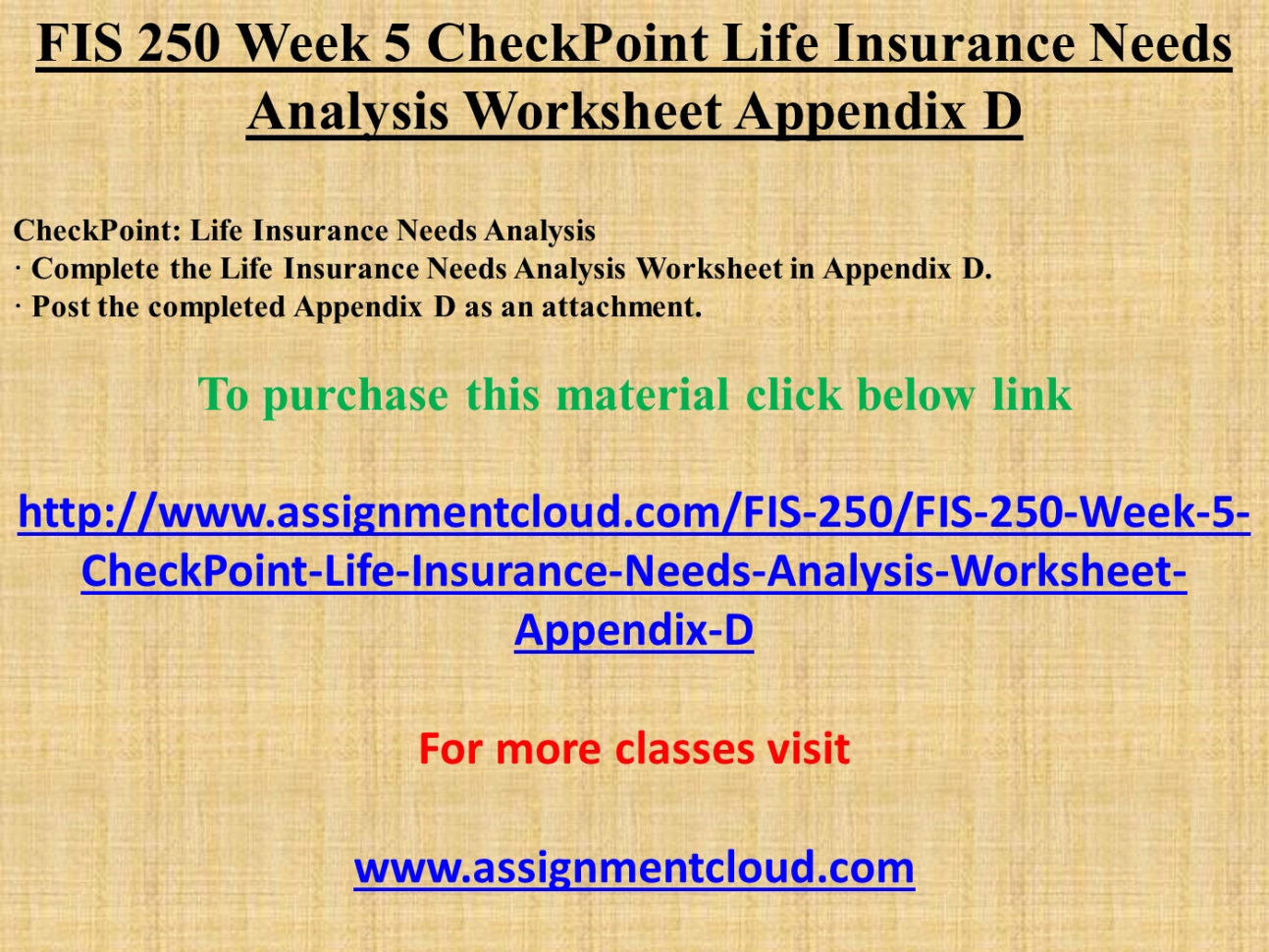 Fis 250 Week 5 Checkpoint Life Insurance Needs Analysis Worksheet