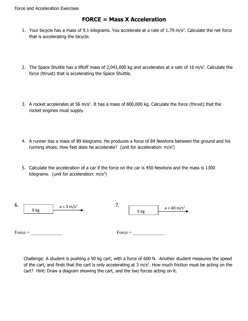 Force  Mass X Acceleration