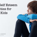 Free Self Esteem Activities For Older Kids  Learning For A