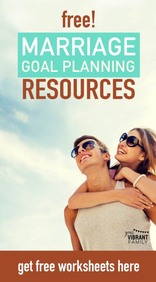 Free Smart Marriage Goals Worksheet  Vibrant Christian Living
