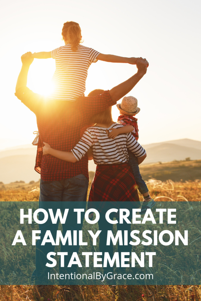 How To Create A Family Mission Statement  Intentionalgrace