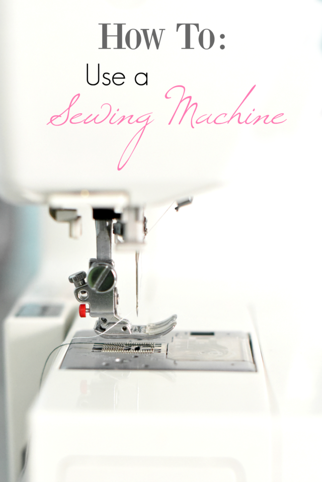 How To Use A Sewing Machinea Guide For Beginners