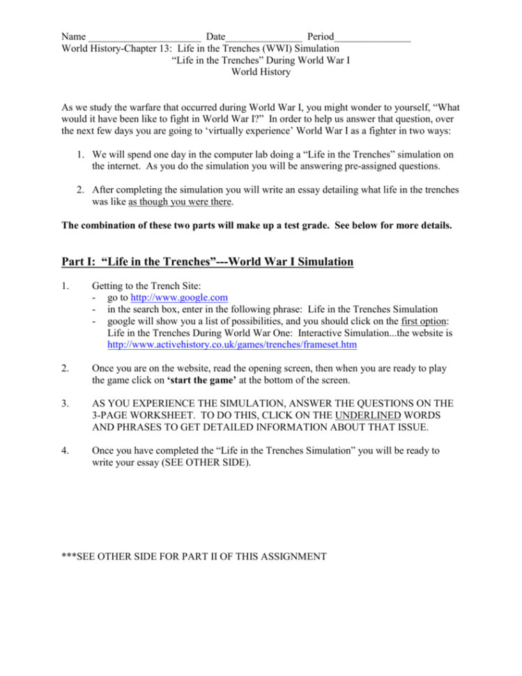 Life In The Trenches” During World R I