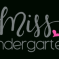 Miss Kindergarten Kindergarten Blog