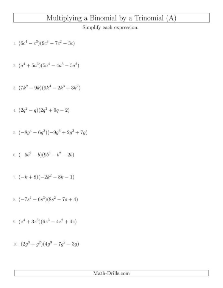 Multiplying A Binomiala Trinomial A