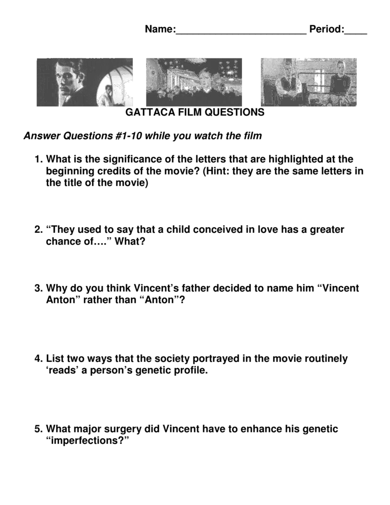Name Period Gattaca Film Questions Answer Questions