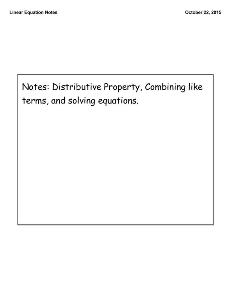 Notes Distributive Property Combining Like Terms And Solving