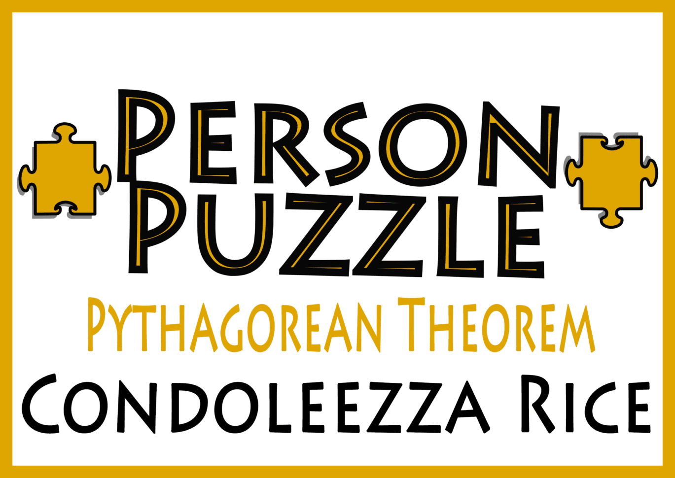 Person Puzzle  Pythagorean Theorem  Condoleezza Rice Worksheet